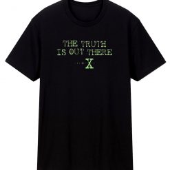 The X Files TV Show Series The Truth is Out There T Shirt