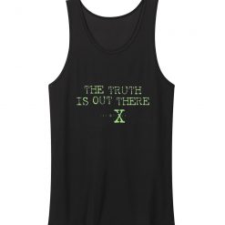 The X Files TV Show Series The Truth is Out There Tank Top