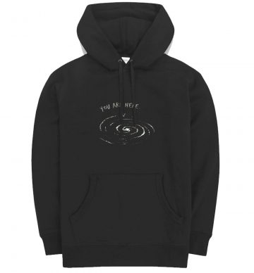 You Are Here Galaxy Design Hoodie
