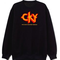 CKY Camp Kill Yourself Infiltrate Destroy Sweatshirt