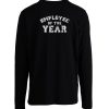 Employee Of The Year Sarcastic Long Sleeve