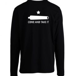 Gonzales Flag Come and Take It Long Sleeve