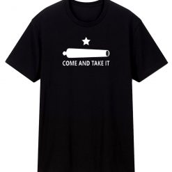 Gonzales Flag Come and Take It T Shirt