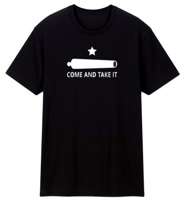 Gonzales Flag Come and Take It T Shirt