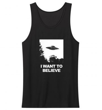 I Want To Believe Tank Top