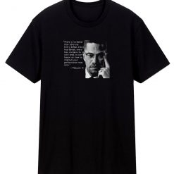 Malcolm X Quotes T Shirt