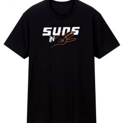 Suns In Four T Shirt