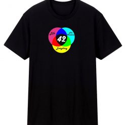 Answer Is 42 T Shirt