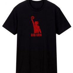 Big Ern Ernie Mccracken Kingpin Movie Bowling Ball T Shirt