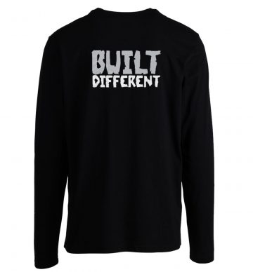 Built Different Long Sleeve