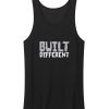 Built Different Tank Top