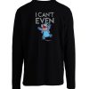 Cant Even Lilo And Stitch Long Sleeve