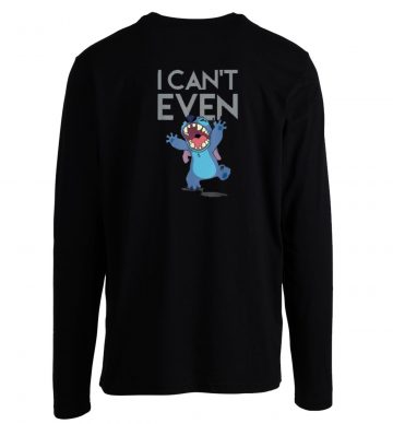 Cant Even Lilo And Stitch Long Sleeve