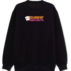 Dunkin Deeznut Card Sweatshirt