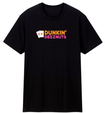Dunkin Deeznut Card T Shirt