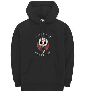 Friday The 13th Horror Movie Jason Voorhees I Wish It Was Friday Vintage Hoodie