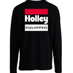 Holley Equipped Performace Longsleeve