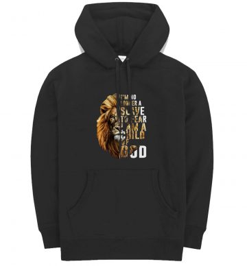 I Am No Longer A Slave To Fear Hoodie