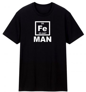 Iron Man Fe Periodic Table T Shirt