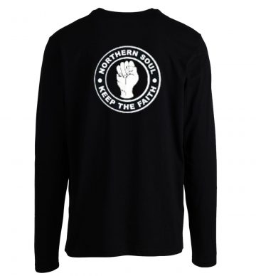 Keep The Faith Music Dance Motown Long Sleeve