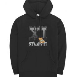 Never Out There Hoodie