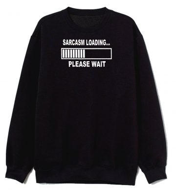 Novelty Rude Sassy Sweatshirt