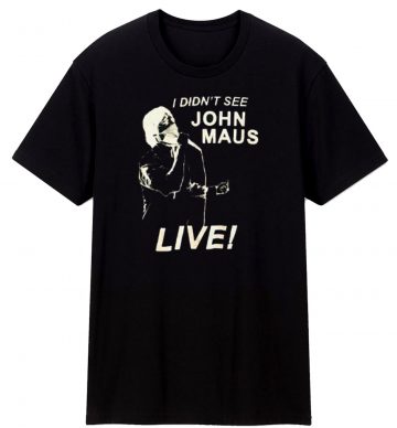 See John Maus Live T Shirt