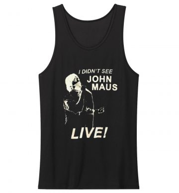 See John Maus Live Tank Top