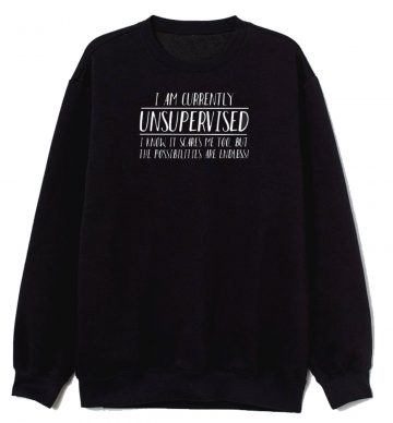 Unsupervised Possibilities Endless Sweatshirt