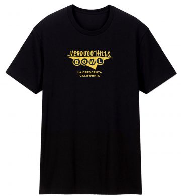 Verdugo Hills La Crescenta T Shirt