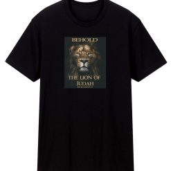 Behold The Lion Of Judah Christian T Shirt