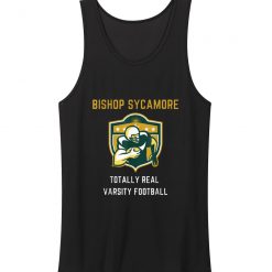 Bishop Sycamore Totally Real Varsity Football Team Tank Top