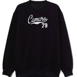 Camaro 79 Script Tail Sweatshirt