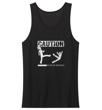 Caution This Is Sparta Cool Tank Top