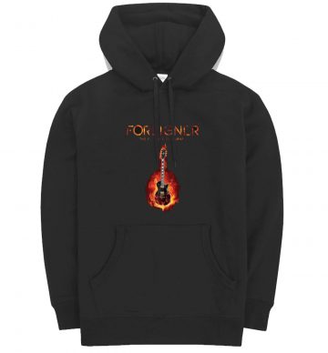 Foreigner The Flame Still Burns Hoodie