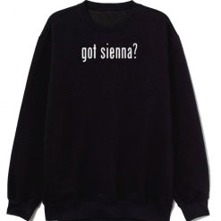 Got Sienna Sweatshirt