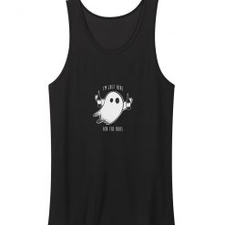 Im Just Here For The Boos Tank Top