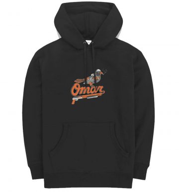 Omar The Wire Baltimore Oriole Hoodie