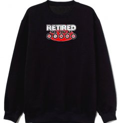 Retired See You At Bingo Sweatshirt