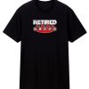 Retired See You At Bingo T Shirt