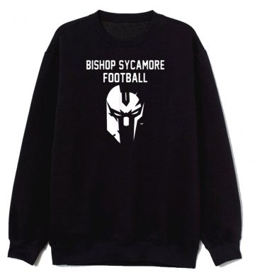 School Football Team Bishop Sycamore Sweatshirt