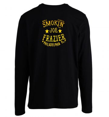 Smokin Joe Frazier Philadelphia Long Sleeve