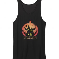 The Fun Of Halloween Is Different Tank Top