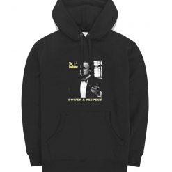 The Godfather Power And Respect Hoodie