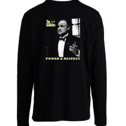 The Godfather Power And Respect Long Sleeve