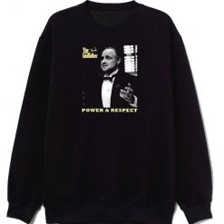 The Godfather Power And Respect Sweatshirt