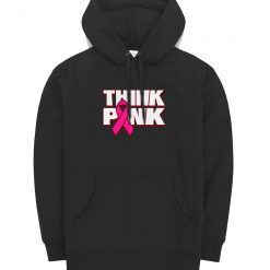 Think Pink Awareness Hoodie