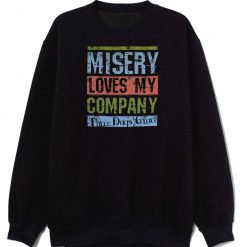 Three Days Grace Misery Loves My Company Sweatshirt