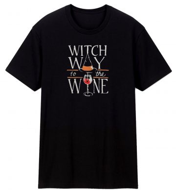 Witch Way To The Wine Halloween T Shirt