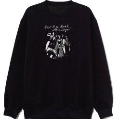 Alice Cooper Love It To Death Usa Sweatshirt
